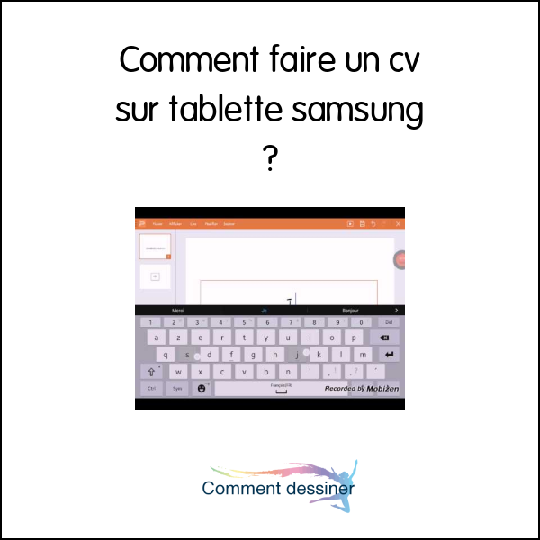 Comment faire un cv sur tablette samsung